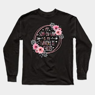 My Son In Law Is My Favorite Child Long Sleeve T-Shirt